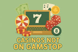 Exploring Casinos Not Affected by GamStop
