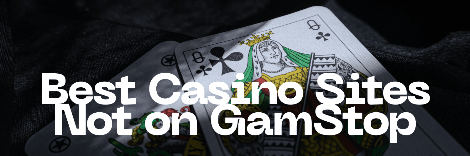 Discovering Casino Sites Not on Gamstop 973002127