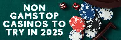 Discovering Casino Sites Not on Gamstop A Guide for Players 833002799