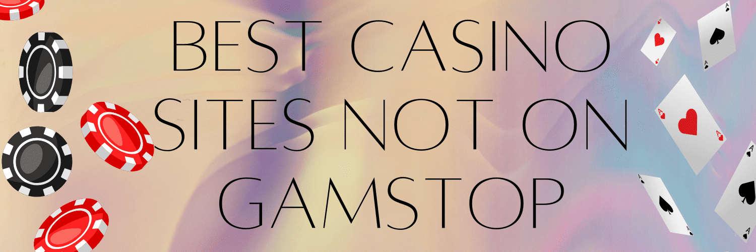 Discover Casinos That Bypass GamStop A Guide to Non-GamStop Online Gaming